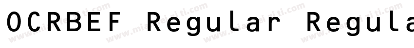 OCRBEF Regular Regular字体转换